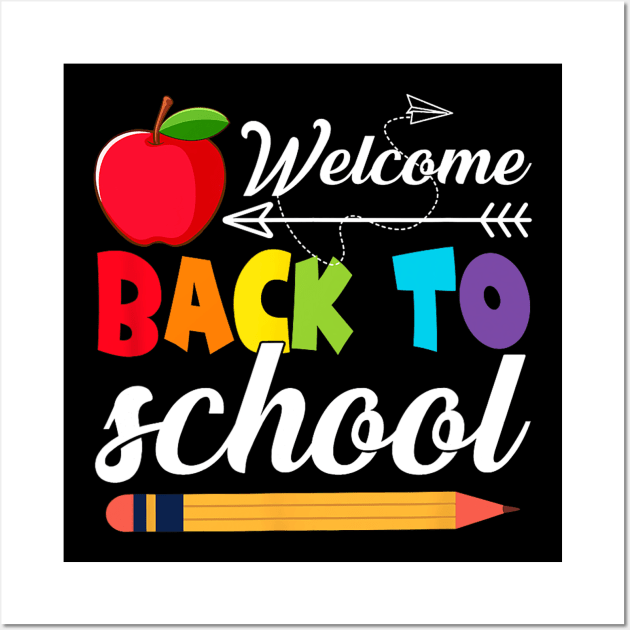 Funny Welcome Back To School First Day Of School Teachers Wall Art by torifd1rosie